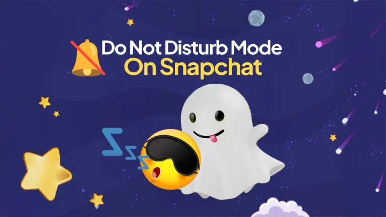 Best Guide to understand What Does DND Mean on Snapchat?