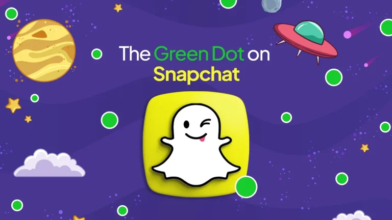 Discover What Does the Green Dot on Snapchat Mean?