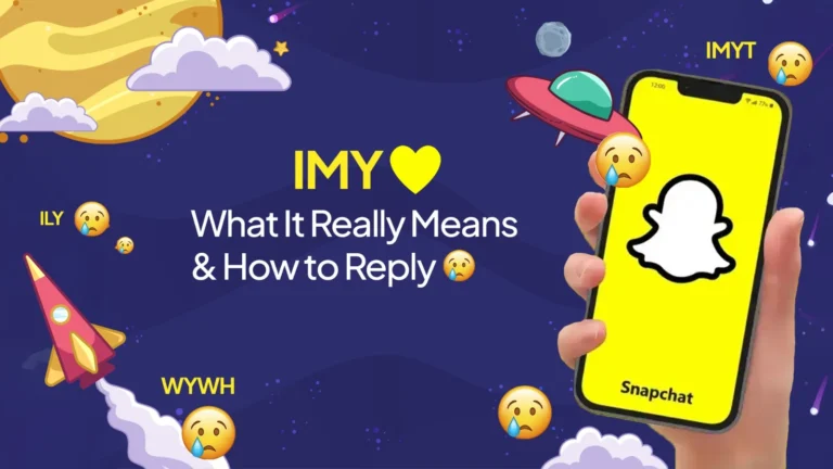 Learn IMY Meaning Snapchat: What Does IMY Mean on Snapchat?