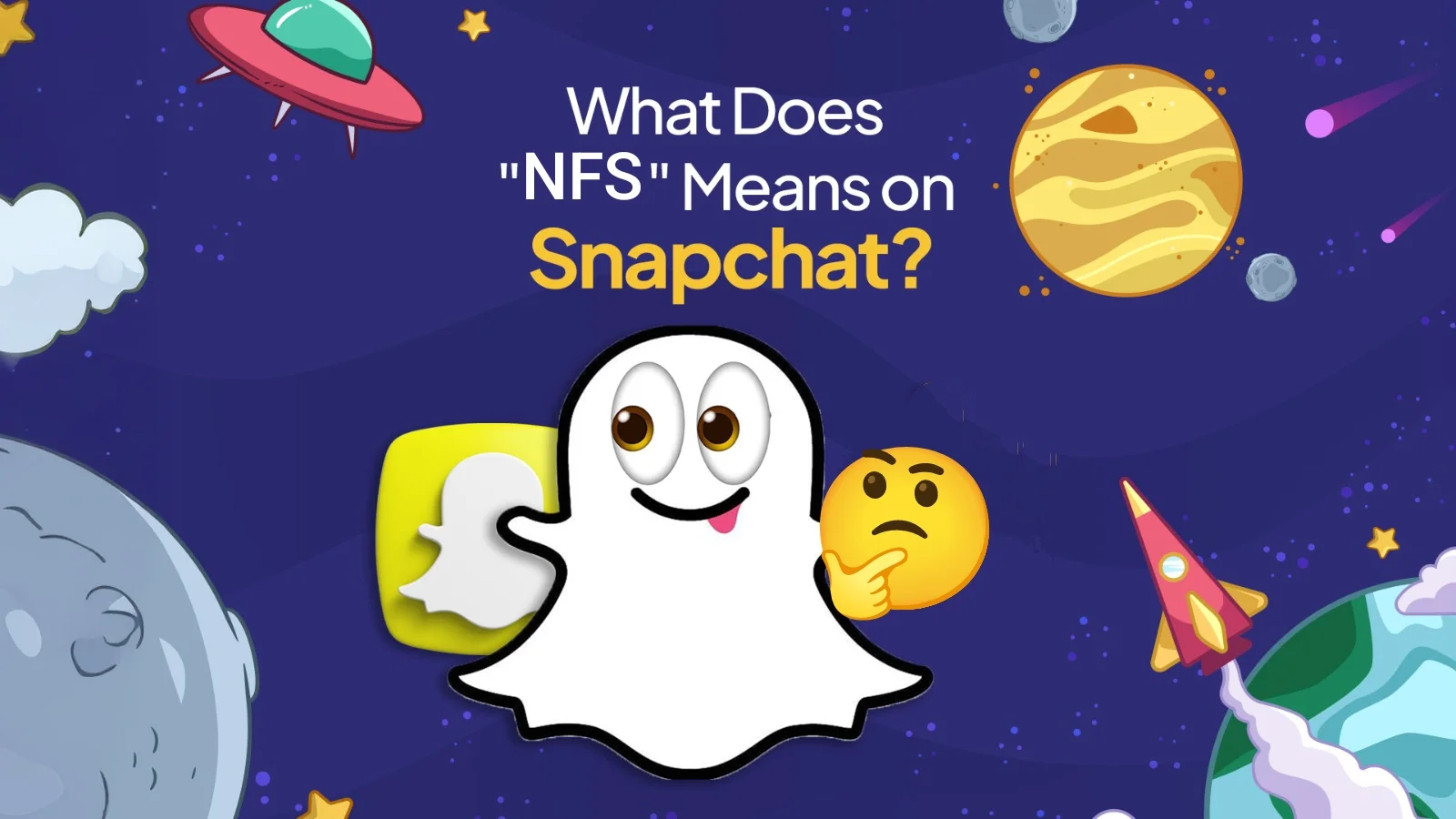 What Does NFS Mean on Snapchat Feature Image on www.Planetssnapchat.com