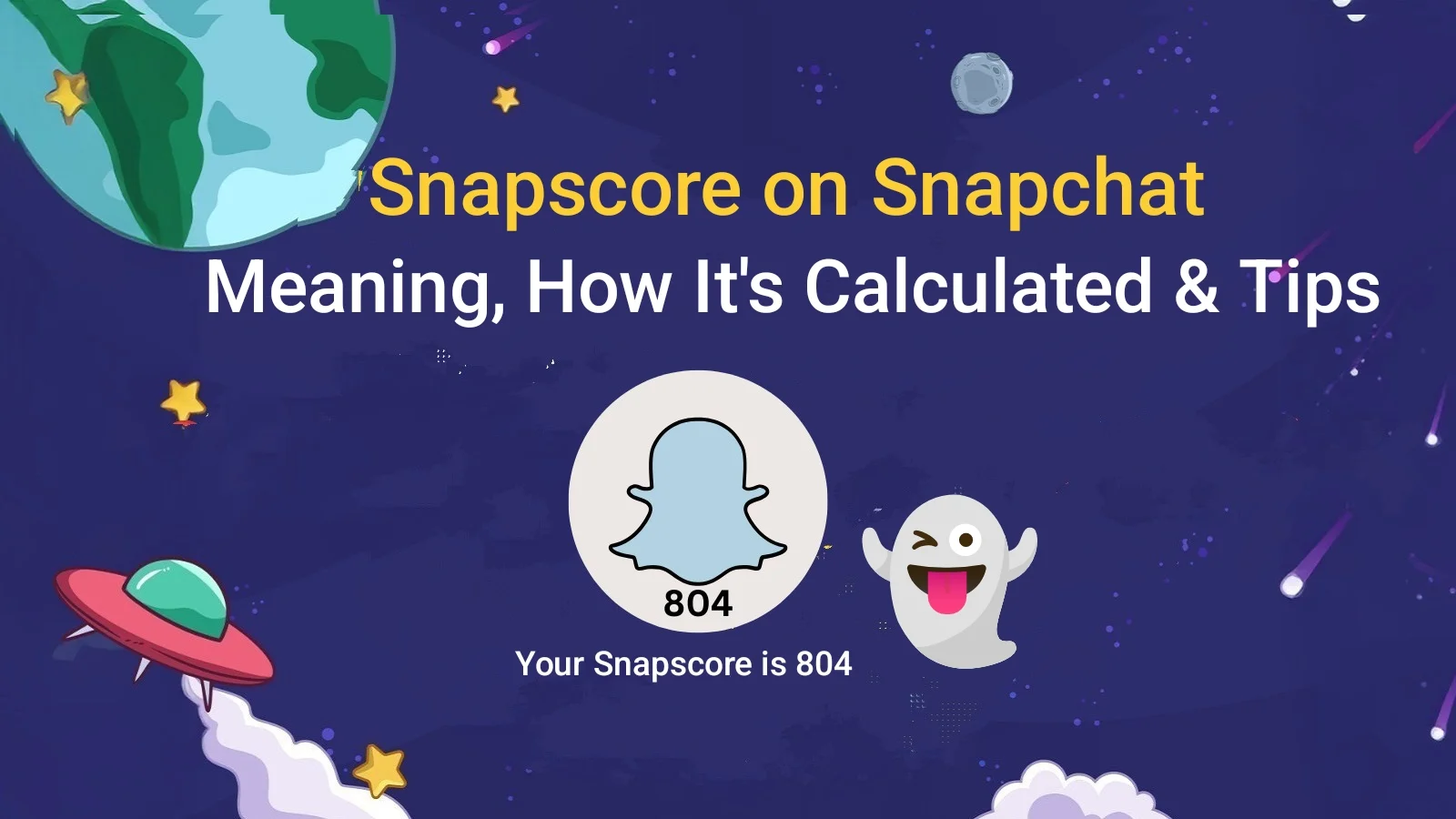 Snapchat Snapscore Explained: What Your Snap Score Means & How to Raise It