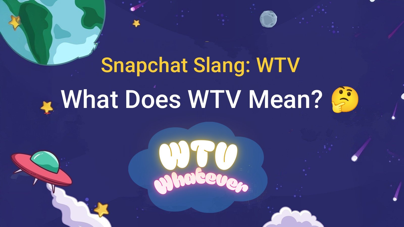What Does WTV Mean on Snapchat? Full Guide to the Slang Term