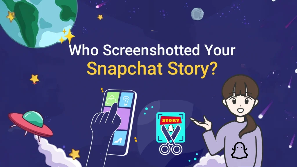 How to See Who Screenshotted Your Snapchat Story (2025 Easy Guide)
