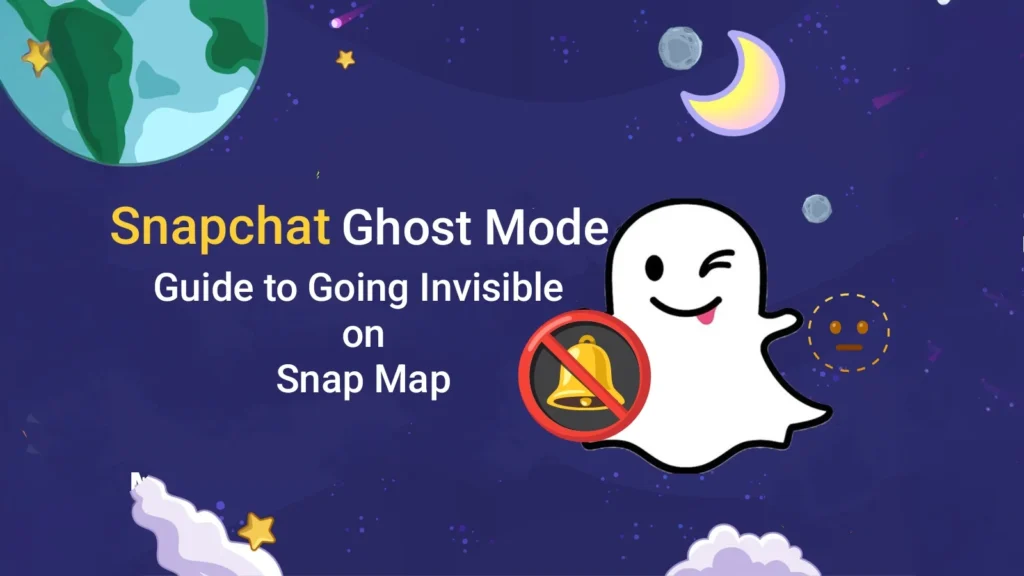 Ghost Mode on Snapchat 2025: Full Guide, Tips & How It Works