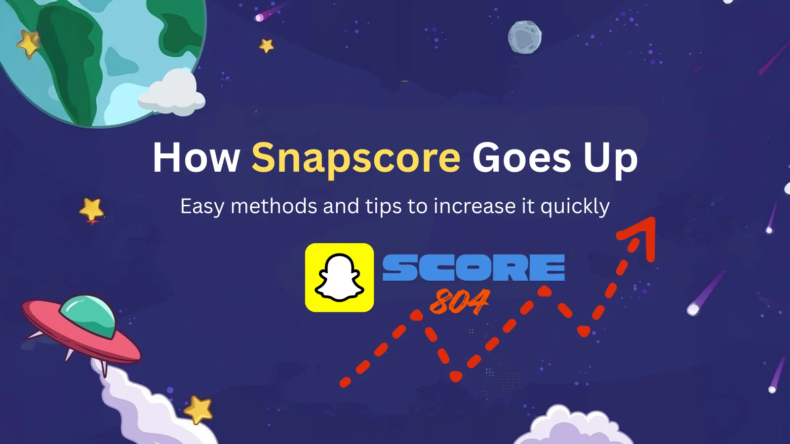 How Does Your Snapscore Go Up? Proven Ways to Increase Your Score